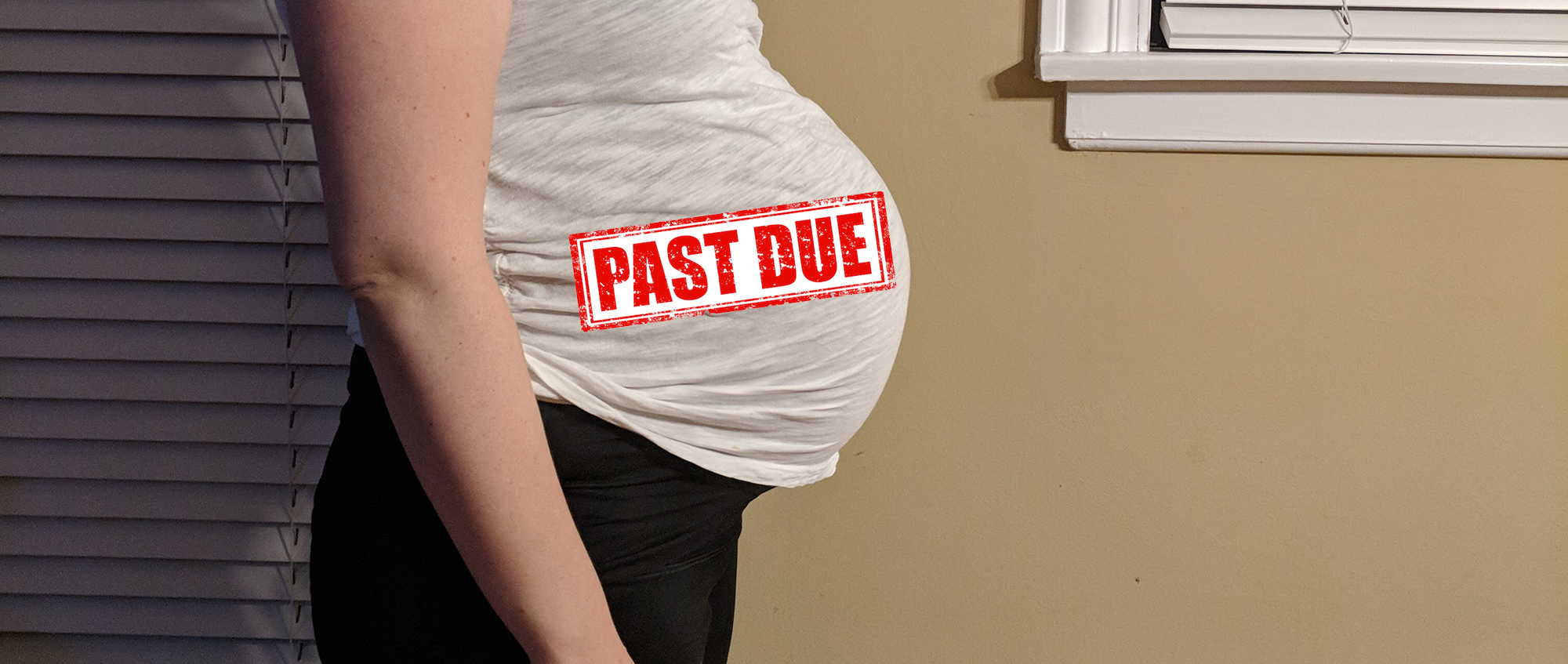 Past due!